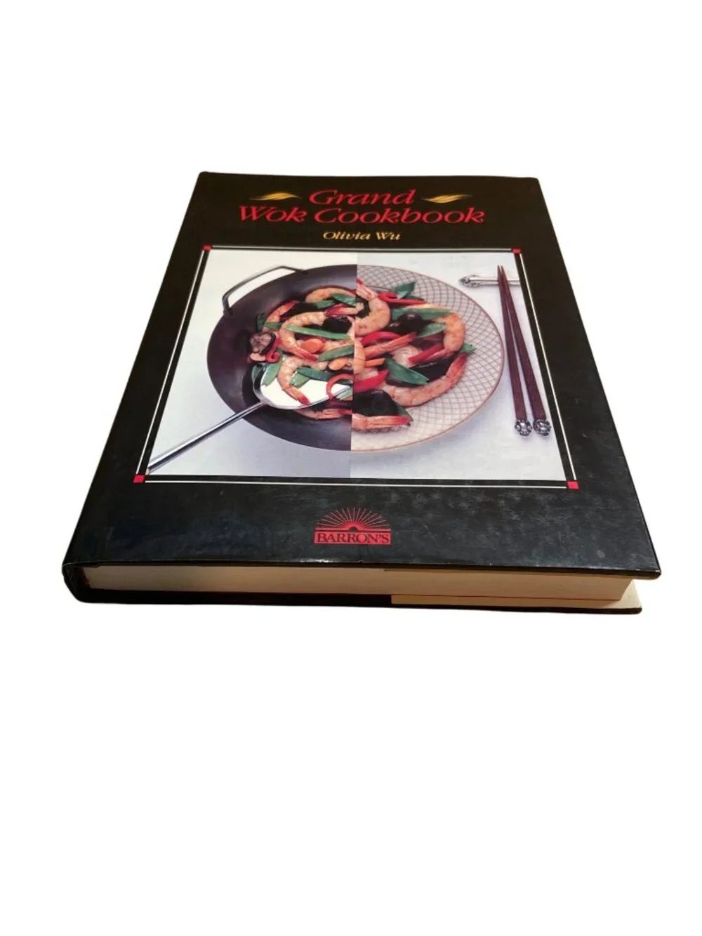 Grand Wok Cookbook By Olivia Wu Hardcover 1984 Asian Stir Fry Chinese Cooking